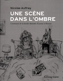 Une scène dans l´ombre